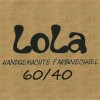 Lola 60/40